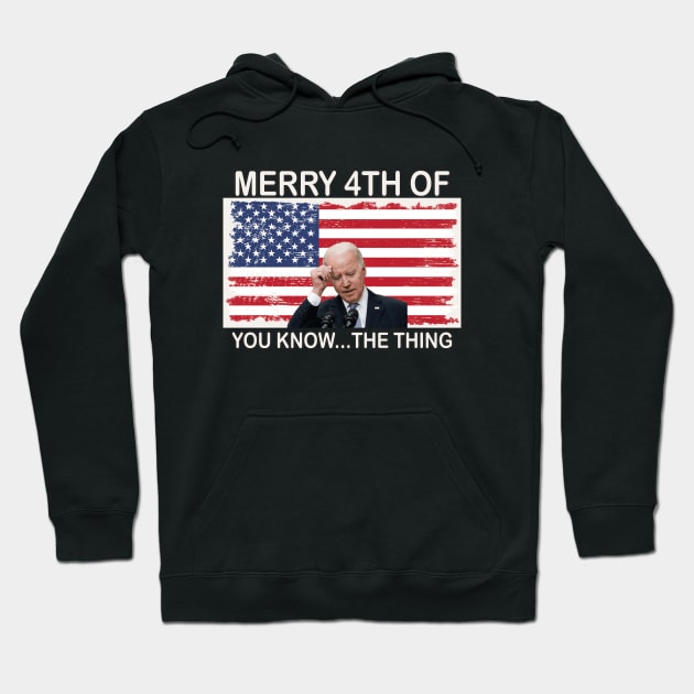 Merry 4th Of You Know...The Thing, Happy 4th Of July Hoodie by sayed20
